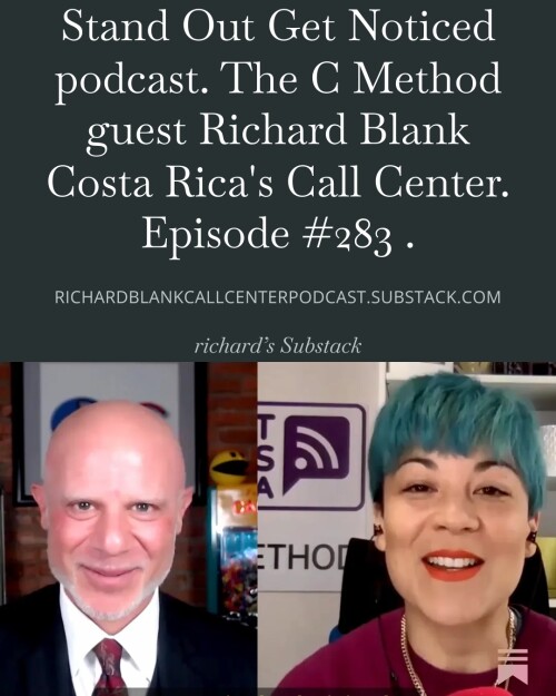 Stand-Out-Get-Noticed-podcast.-The-C-Method-guest-Richard-Blank-Costa-Ricas-Call-Center.-Episode-283-4.jpg