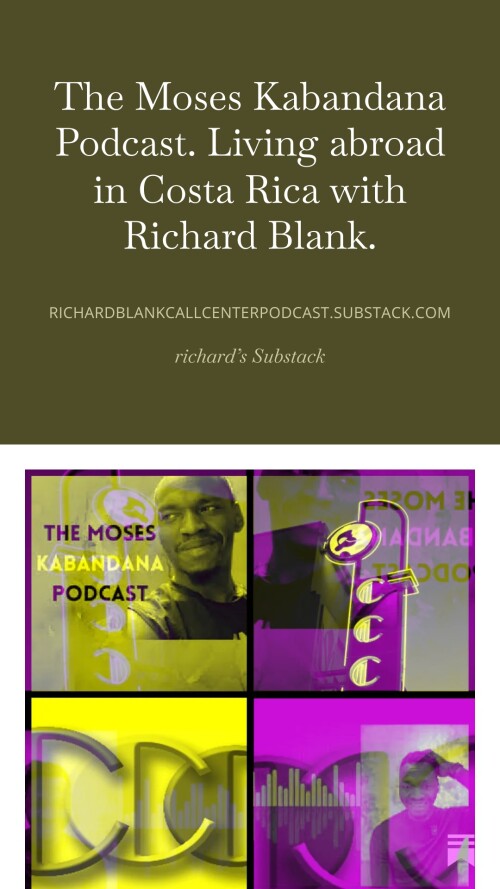The-Moses-Kabandana-Podcast.-Living-abroad-in-Costa-Rica-with-Richard-Blank.-11577e7ece34c6b028.jpg